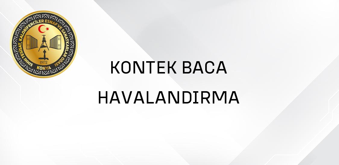 KONTEK BACA HAVALANDIRMA